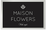 Maison Flowers